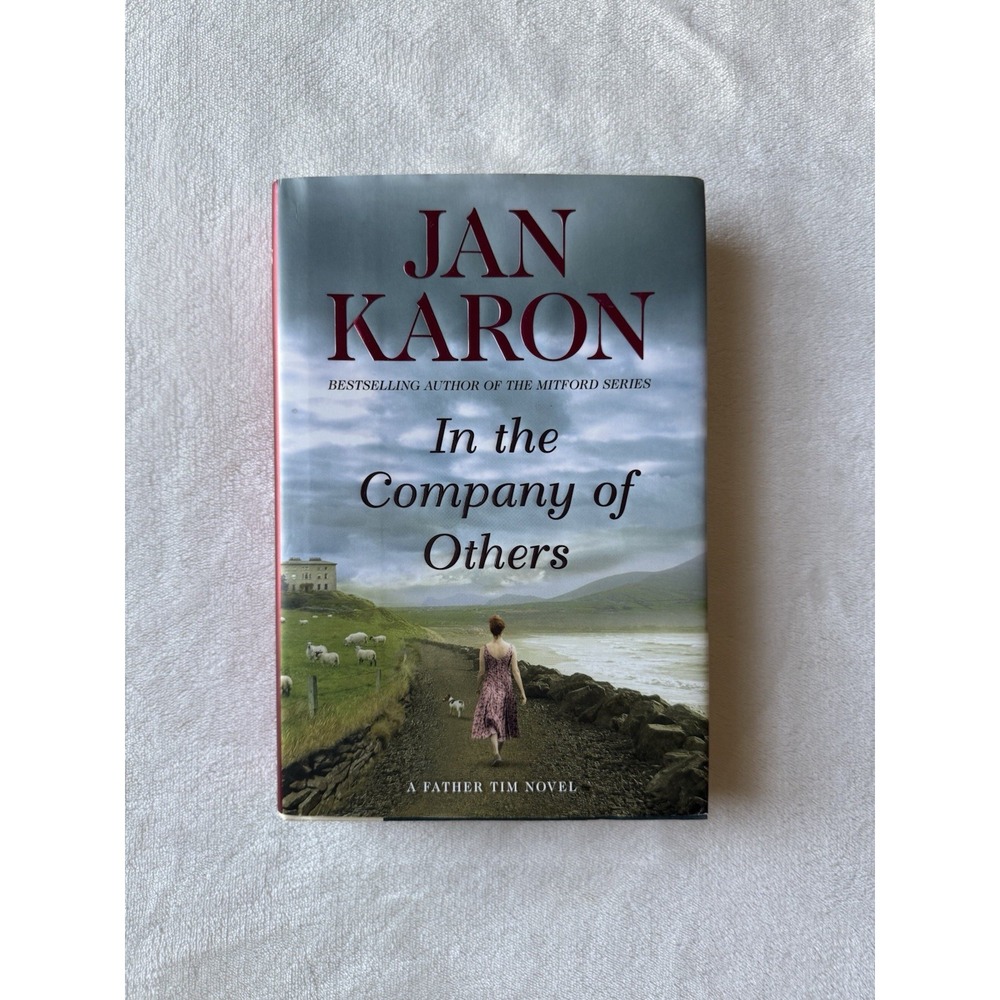 In the Company of Others Jan Karon Hard Cover Excellent Condition